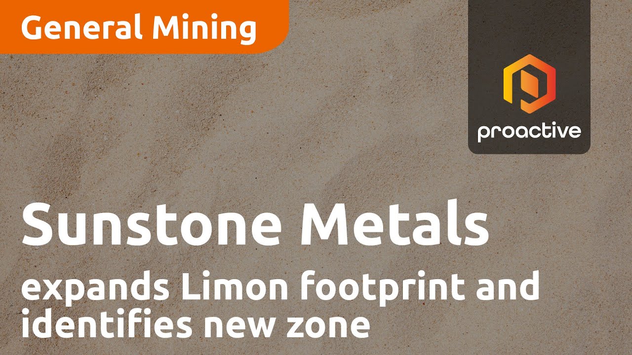 Sunstone Metals expands Limon footprint and identifies new zone