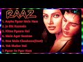 Raaz Movie All Songs Bipasha Basu Dino Raaz Movie All Songs Jukebox Morea
