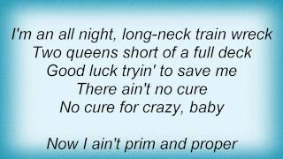 Kellie Pickler - No Cure For Crazy Lyrics