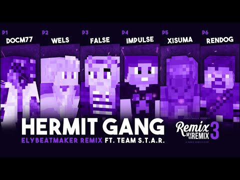 Hermit Gang - The Super Weapon [#RemixMyRemix3 Version] (elybeatmaker Remix)