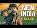 New India - Full Audio | URI - The Surgical Strike | Vicky Kaushal | Shashwat Sachdev