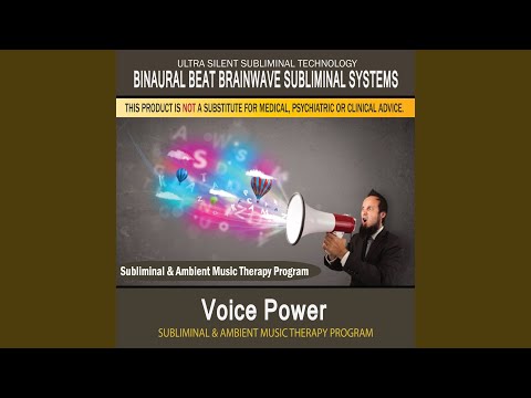 Voice Power - Subliminal & Ambient Music Therapy 1