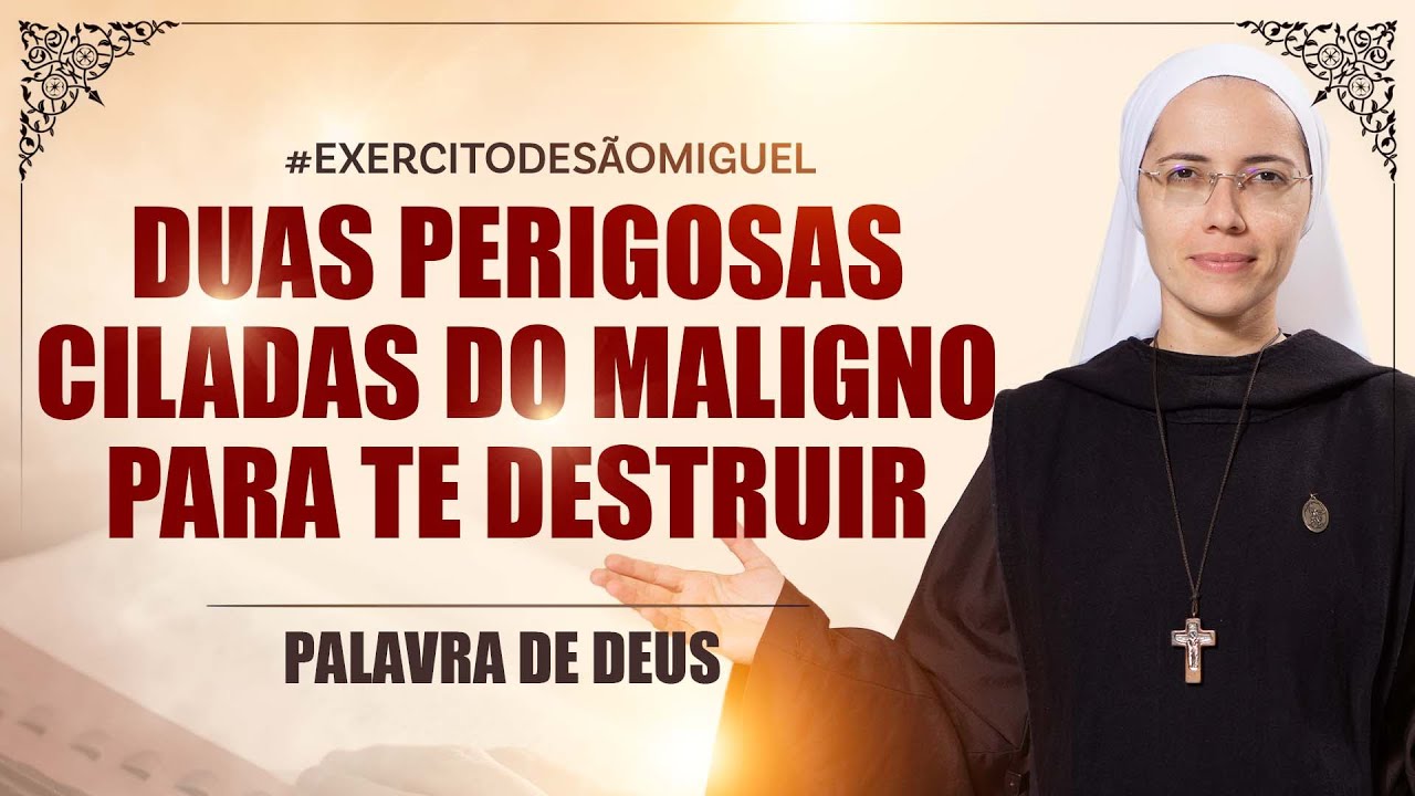 Palavra de Deus | Duas perigosas ciladas do maligno para te destruir | Ir Maria Raquel | Hesed 24/09