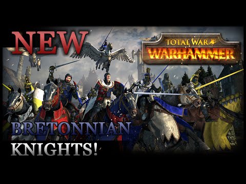 BRETONNIAN KNIGHTS! - Total War: WARHAMMER