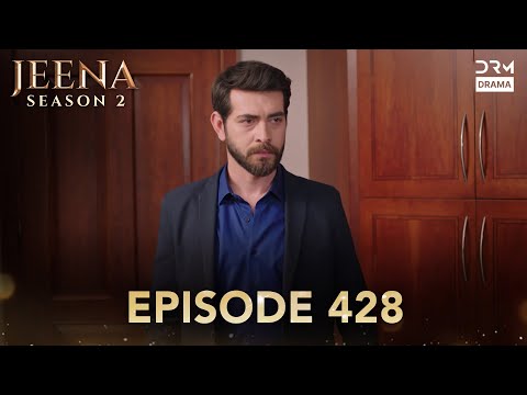 Turkish Drama in Urdu | JEENA Season 2 Episode 428 | Urdu Dubbed | UH1O
