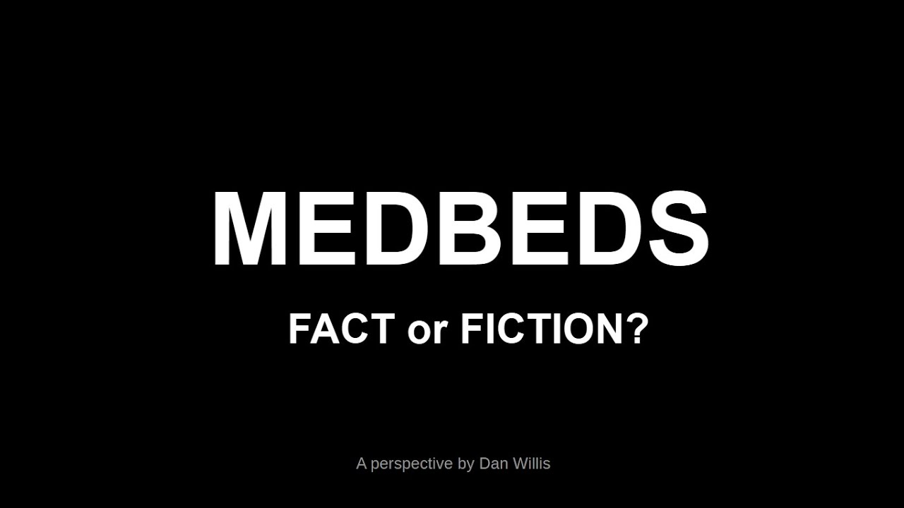 MEDBEDS FACT or FICTION?  A Perspective