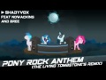 Pony Rock Anthem The Living Tombstone's Remix ...