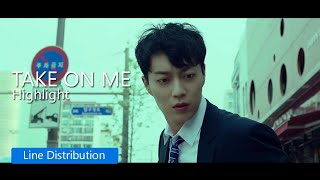 Highlight - Take On Me : Line Distribution