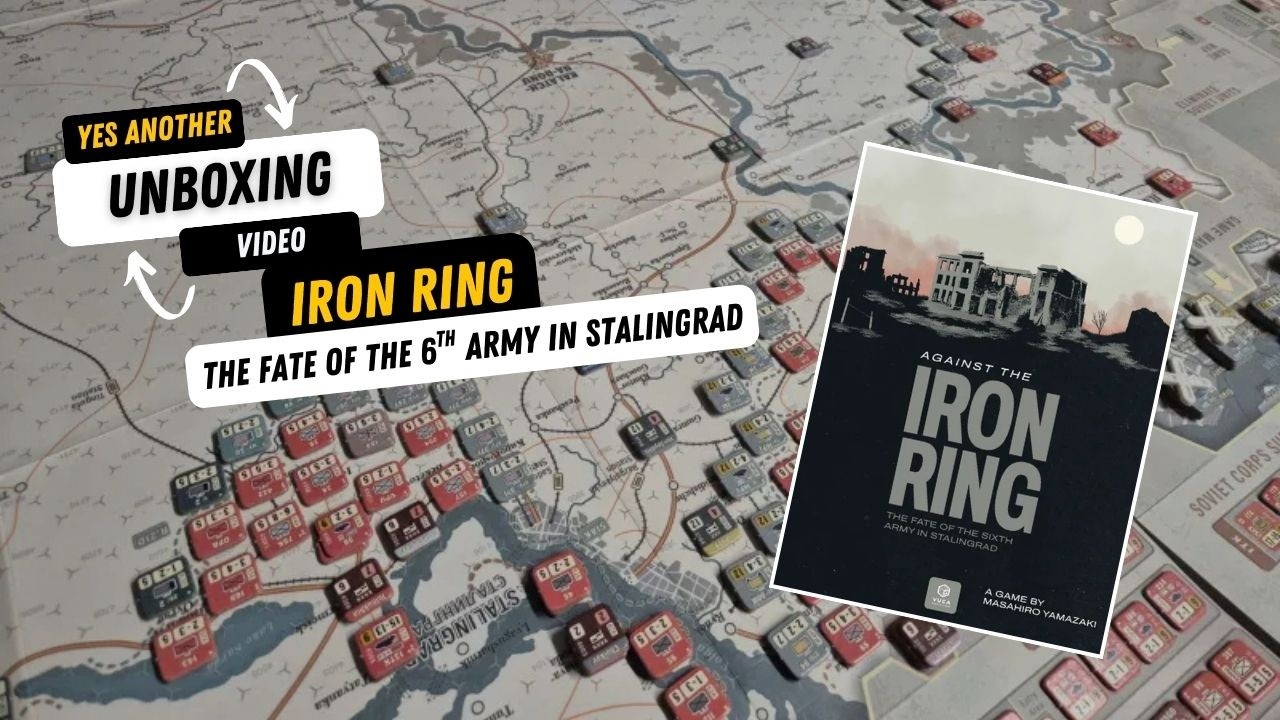 Against The iron Ring | Vuca Simulations | Unboxing Video
