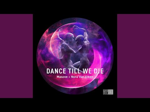 Dance Till We Die (Club Mix)