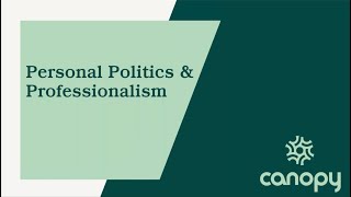 Personal Politics and Professionalism