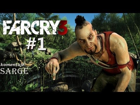 Zagrajmy w Far Cry 3 odc. 1 - Wakacje zamieniające się w koszmar