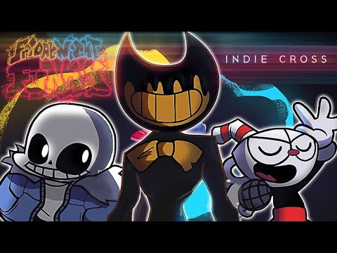 Friday Night Funkin' Vs Indie Cross V1(Cuphead,Sans,Bendy)FULL WEEK