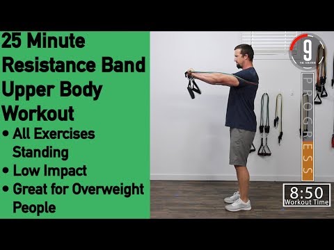 25 Minute Resistance Band Upper Body Workout - All Standing  and low impact exercises