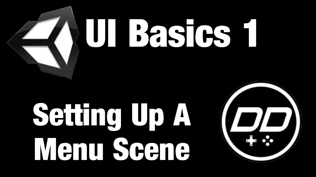 Unity UI Basics Tutorial #1 (Setting Up The Menu)