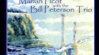 Lucid Blue -  Mariah Picot with the Bill Peterson Trio