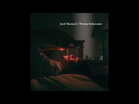 Whiskey Rollercoaster by Jacob Thomas Jr.
