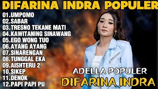 Download lagu OM ADELLA TERBARU 2026 | DIFARINA INDRA - UMPOMO,SABAR,TRESNO TEKANE MATI mp3