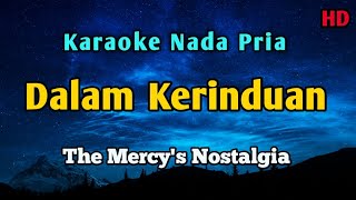 Download lagu The Mercy's Dalam Kerinduan || Karaoke  mp3