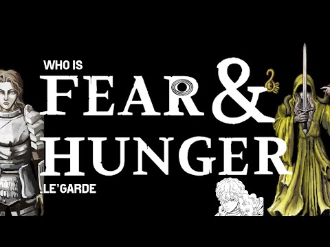 Who is LE'GARDE - Fear and Hunger Lore