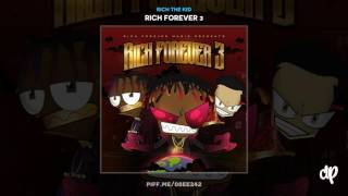 Rich The Kid - Rich Forever Way Outro