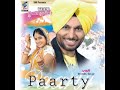 Paarty (veer Sukhwant And Miss Pooja  Party Album)