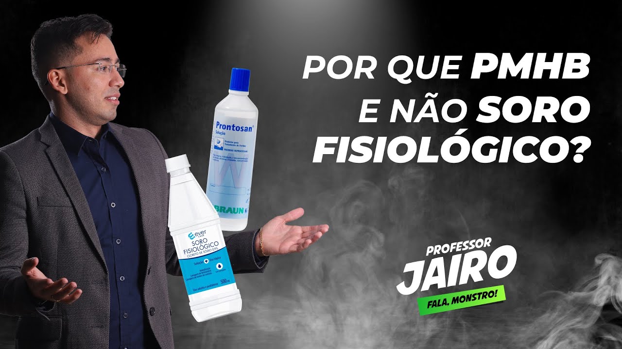 Watch Now Por que PHMB e não soro fisiológico Por que PHMB e não soro fisiológico