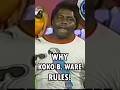 Why KOKO B. WARE rules!