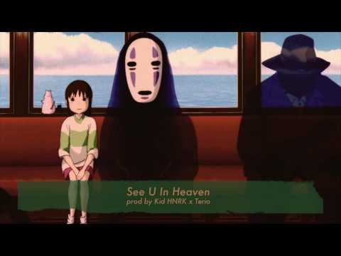 See U In Heaven (prod. by Kid HNRK x Terio)