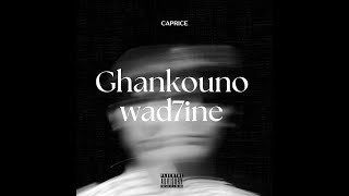 Ghankouno wad7ine Music Video