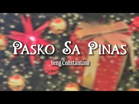 Yeng Constantino - Pasko Sa Pinas (Official Lyric Video)