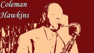 Coleman Hawkins - Half step down please