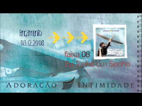 Eu Tenho Um Sonho video