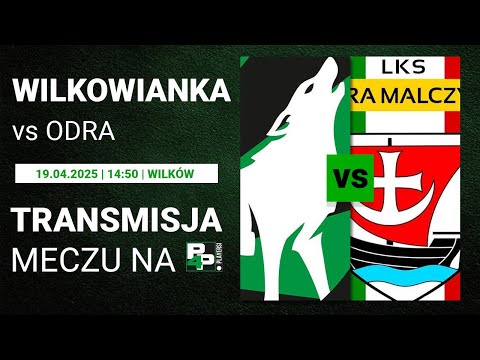 [A KLASA, LEGNICA III] Wilkowianka Wilków - Odra Malczyce | 22 kolejka