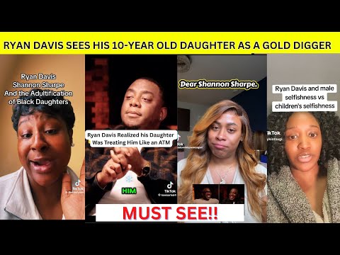 HE SEES HIS DAUGHTER AS A GOLD DIGGER | People React to Ryan Davis and Shannon Sharpe Interview 🥴