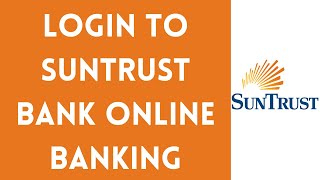 Suntrust Bank Online Banking Login | SunTrust Online Login
