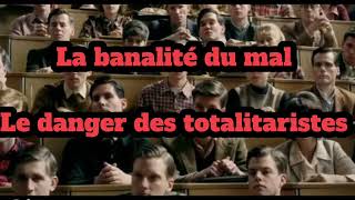 La banalité du mal : Quand l homme oublie sa conscience pour obéir mais à qui ? 