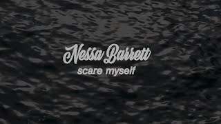 Kadr z teledysku Scare Myself tekst piosenki Nessa Barrett