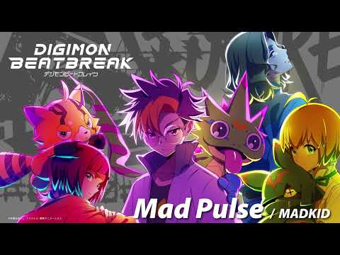 MADKID / Mad Pulse [Official Audio] (TV anime'DIGIMON BEATBREAK' Opening Theme)