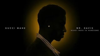 Gucci Mane - Money Make Ya Handsome (Türkçe Çeviri)