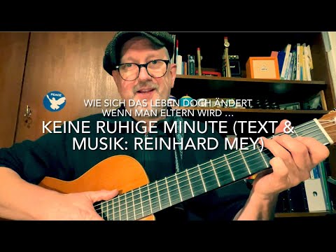 Keine Ruhige Minute - Reinhard Mey