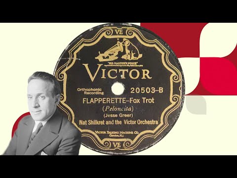 “Flapperette” by Nat Shilkret and the Victor Orchestra 1927