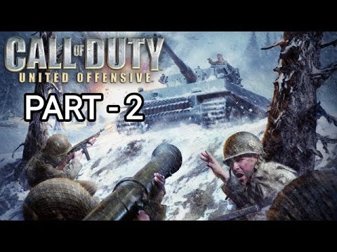 Call of Duty United Offensive Gameplay Walkthrough Part 2 (COD 2004 Campaign)