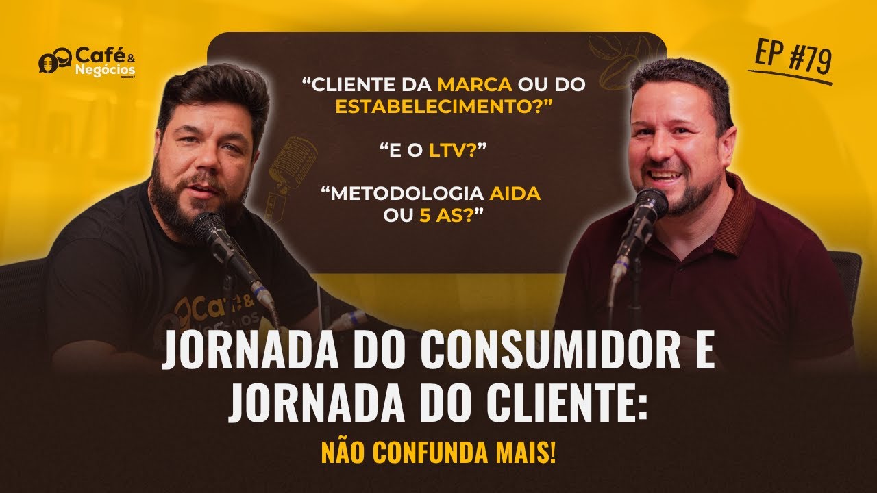 Jornada do CONSUMIDOR x Jornada do Cliente: Não Confunda Mais!