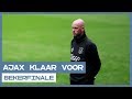 BEKERFINALE | Iedereen lijkt inzetbaar bij Ajax