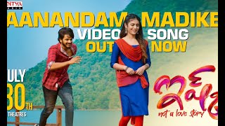 Anandam Madike - Full Video Song 4K  #Ishq Video S