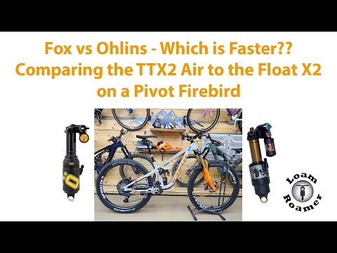 Ohlins TTX Air 2 vs Fox Float X2 on a new Pivot Firebird - Quick Overview