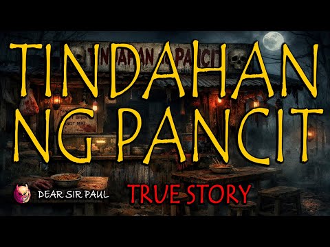 TINDAHAN NG PANCIT - TRUE STORY