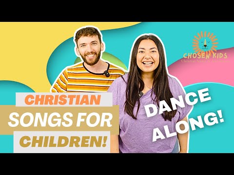 CHRISTIAN SONGS FOR CHILDREN | Dance Along | Chosen Kids Music Videos