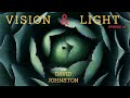 Vision & Light 14: Alister Benn & David Johnston